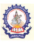 Royal Senior Secondary School Jabalpur